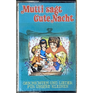 MC ECHO Mutti sagt gute Nacht 2