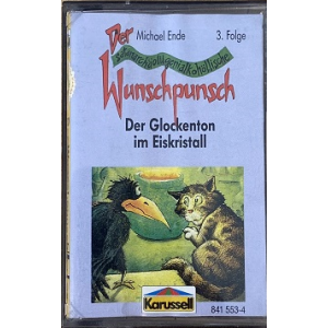 MC Karussell Der Wunschpunsch 3 - Der Glockenton im Eiskristall
