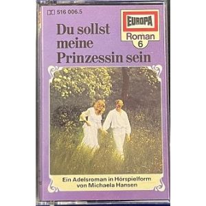 MC Europa Romanserie 6 Du sollst meine Prinzessin sein