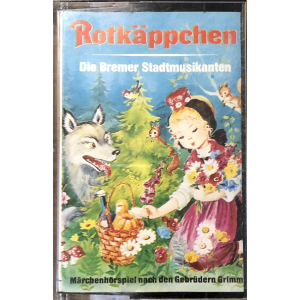 MC Für Dich Rotkäppchen / Die Bremer Stadtmusikanten 