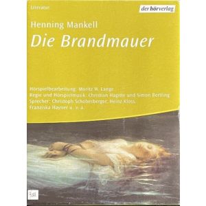 2 MC Der Hörverlag - Henning Mankell - Die Brandmauer