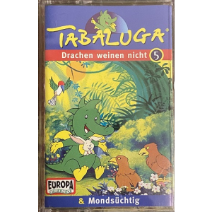 MC Europa Tabaluga 05 Drachen weinen nicht