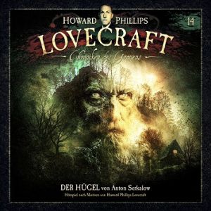 H.P. Lovecraft - Chroniken des Grauens 14 Der Hügel