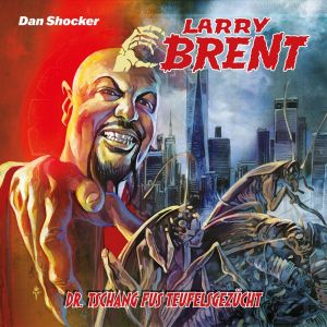 Larry Brent 67: Dr. Tschang Fus Teufelsgezücht
