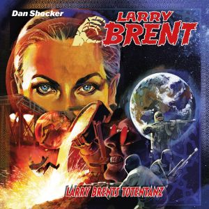 Larry Brent 62: Larry Brents Totentanz