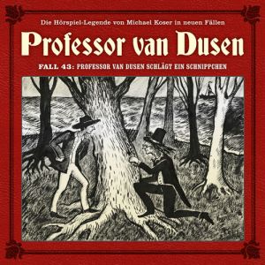 Professor van Dusen - Neue Fälle 43: Schlägt Ein Schnippchen