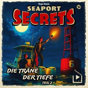 Seaport Secrets 32 Die Träne der Tiefe 2