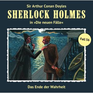 Sherlock Holmes: Die neuen Fälle 56: Das Ende der Wahrheit