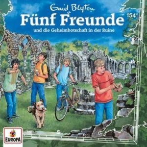 Fünf Freunde 154 und die Geheimbotschaft in der Ruine