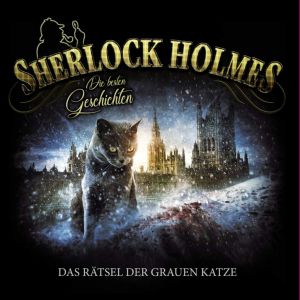 SHERLOCK HOLMES - Die besten Geschichten 08 - Das Rätsel der grauen Katze (limitierte Vinyl-Edition)