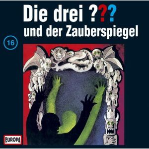 Die drei Fragezeichen Folge 016 und der Zauberspiegel