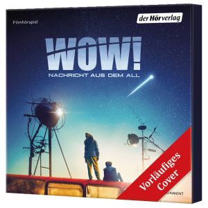 Marc Meyer - Wow! Nachricht aus dem All - Filmhörspiel