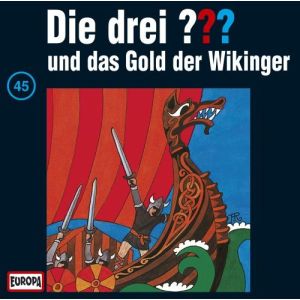 Die drei Fragezeichen Folge 045 und das Gold der Wikinger