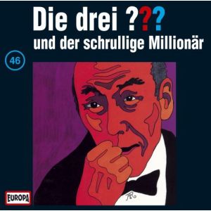 Die drei Fragezeichen Folge 046 und der schrullige Millionär