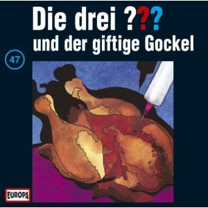 Die drei Fragezeichen Folge 047 und der giftige Gockel