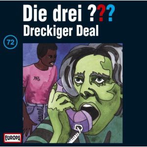 Die drei Fragezeichen Folge 072 Dreckiger Deal