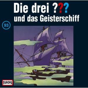 Die drei Fragezeichen Folge 093 und das Geisterschiff