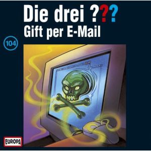 Die drei Fragezeichen Folge 104 Gift per e-mail