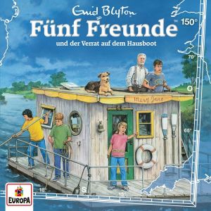 Fünf Freunde 150 .. und der Verrat auf dem Hausboot