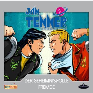 Jan Tenner - Folge 17: Der geheimnisvolle Fremde