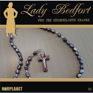 Lady Bedfort 69 Die eingebildete Kranke