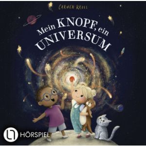 Carmushka, Carmen Kroll - Mein Knopf, ein Universum - Hörspiel