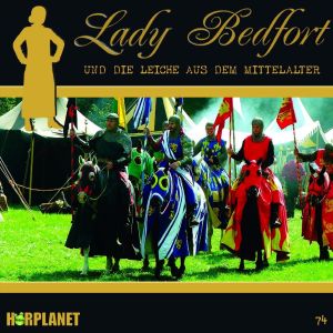 Lady Bedfort 74 Die Leiche aus dem Mittelalter