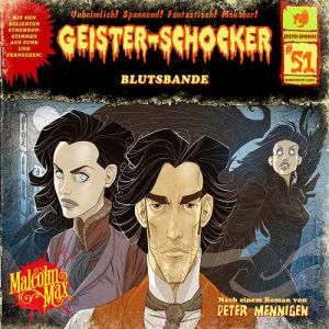 Geister-Schocker 51 Blutsbande