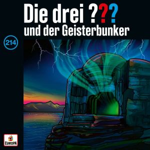 Die drei ??? Fragezeichen - Folge 214: und der Geisterbunker (CD)