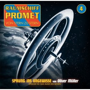 Raumschiff Promet 4 - Sprung ins Ungewisse. Episode 2: Das Auge des Bösen