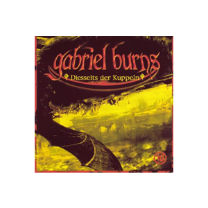 Gabriel Burns 10 Diesseits der Kuppel Remastered Edition