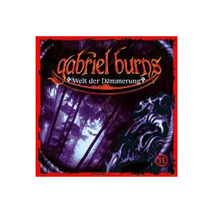Gabriel Burns 11 Welt der Dämmerung Remastered Edition