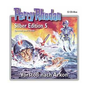 Perry Rhodan Silber Edition Nr. 05  "Vorstoß nach Arkon"