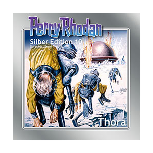Perry Rhodan Silber Edition Nr. 10 "Thora"