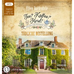 Tee? Kaffee? Mord! 30 - Tödliche Bestellung