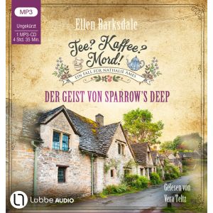 Tee? Kaffee? Mord! 31 - Der Geist von Sparrow's Deep