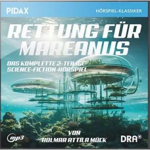 Pidax Hörspiel Klassiker - Rettung für Mareanus