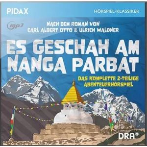 Pidax Hörspiel Klassiker - Es geschah am Nanga Parbat