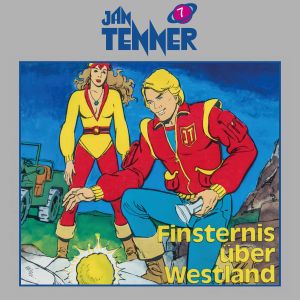 Jan Tenner Classics 07 Finsternis über Westland