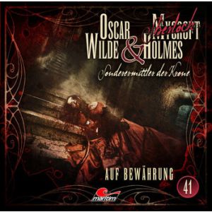 Oscar Wilde & Mycroft Holmes 41 Auf Bewährung
