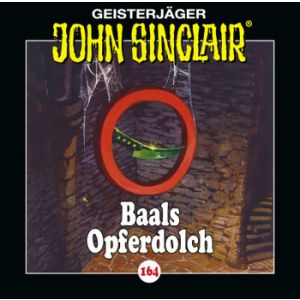 John Sinclair - Folge 164: Baals Opferdolch