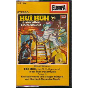 MC Europa Hui Buh Folge 11 in der alten Poltermühle