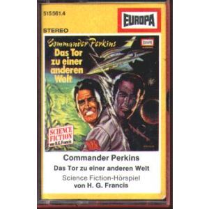 MC Europa Commander Perkins Folge 1 Das Tor zu einer anderen Wel