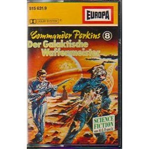 MC Europa Commander Perkins Folge 8 Der galaktische Waffenmeiste