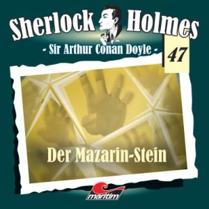 Maritim Sherlock Holmes 47 - Der Mazarin-Stein