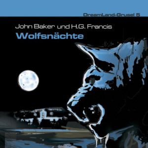 DreamLand Grusel - 05 - Wolfsnächte