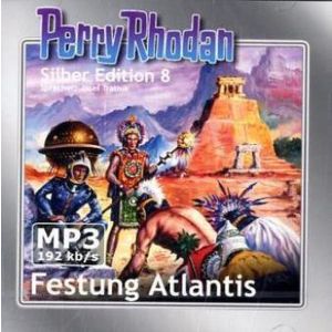 Perry Rhodan Silber Edition (mp3-CDs) 08 - Festung Atlantis
