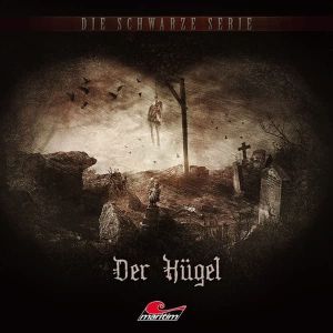 Die Schwarze Serie 22: Der Hügel