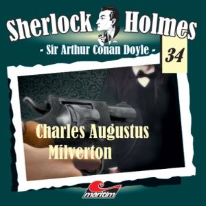 Maritim Sherlock Holmes 34 - Charles Augustus Milverton