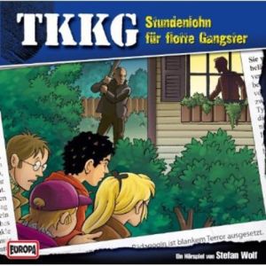TKKG - Folge 131: Stundenlohn Für flotte Gangster